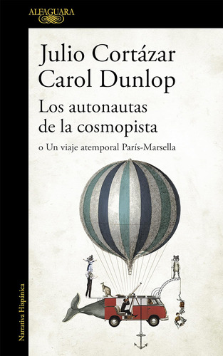 Libro: Los Autonautas De La Cosmopista The Autonauts Of The 