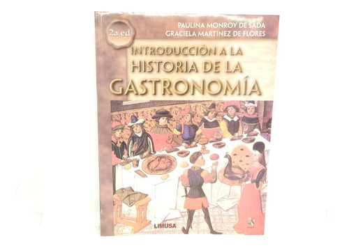 Introducción A La Historia De La Gastronomía