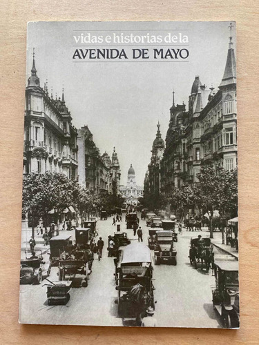 - Vidas E Historias De La Avenida De Mayo