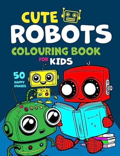 Libro: Cute Robots Colouring Book For Kids: 50 Fun And Of 2