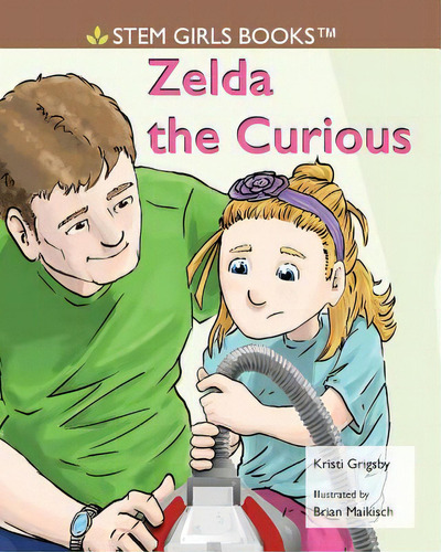 Zelda The Curious, De Maikisch, Brian. Editorial Lightning Source Inc, Tapa Blanda En Inglés