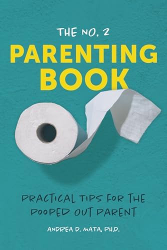 Libro: The No. 2 Parenting Book: Practical Tips For The Out