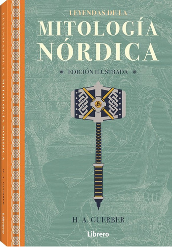 Libro Leyendas De La Mitologia Nordica