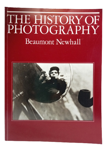 La Historia De La Fotografía - En Inglés - Baumont Newhall 