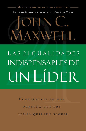 Libro: Las 21 Cualidades Indispensables De Un Líder (span...