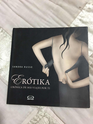 Erotika Autor Sandra Russo Editorial V&r