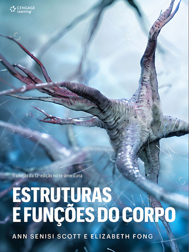 Estrutura e funções do corpo, de Scott, Ann. Editorial Cengage Learning Edições Ltda., capa mole em português, 2017