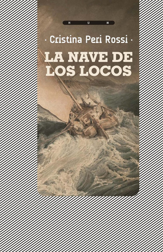La Nave De Los Locos - Cristina Peri Rossi