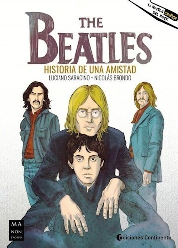 Libro The Beatles . Historia De Una Amistad De Luciano Sarac
