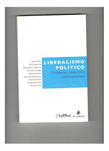  Liberalismo Potilíco Problemas Y Desarrollos Comtemporaneos