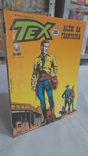 Hq Gibi Revista Tex N° 285 : Além Da Fronteira - Globo 1993 (Usado)