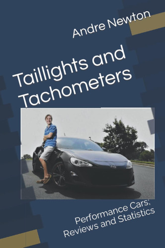 Libro: And Tachometers: Performance Cars; Reviews