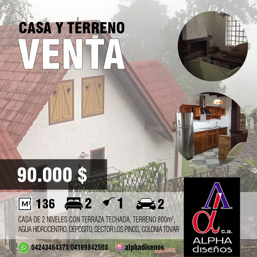 Casa Y Terreno / Colonia Tovar 