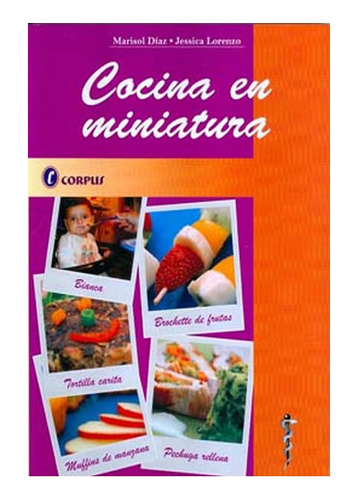 Diaz Lorenzo Cocina En Miniatura Libro Nuevo