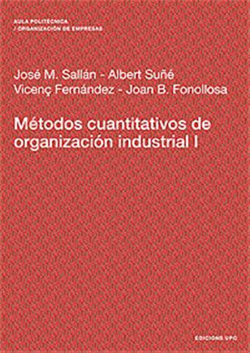 Metodos Cuantitativos De Organizacion Industrial I - Sallan