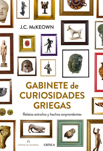 Gabinete De Curiosidades Griegas - James C. Mckeown