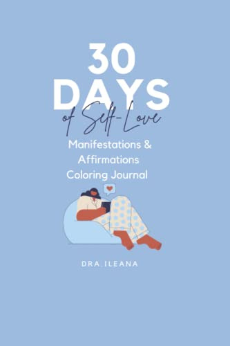 30 Days Of Self-love Affirmations & Manifestations: Coloring