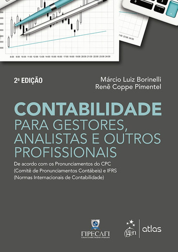 Contabilidade para Gestores, Analistas e outros Profissionais, de Borinelli, Márcio Luiz. Editora Atlas Ltda., capa mole em português, 2017