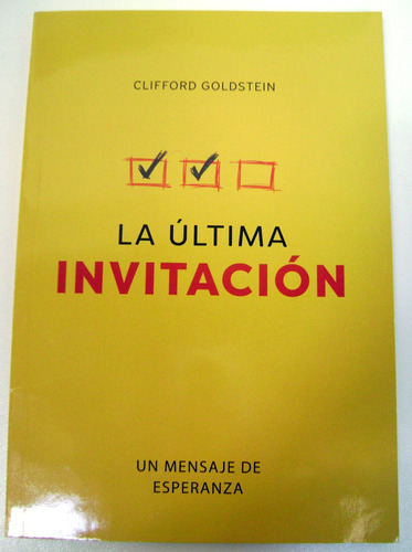 La Ultima Invitacion Clifford Goldstein Biblia Evangel Boedo
