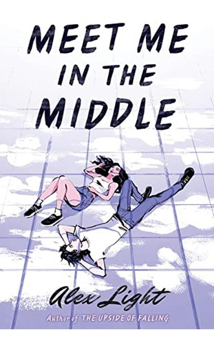 Meet Me In The Middle (libro En Inglés)