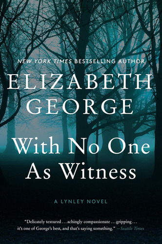 Libro: With No One As Witness: A Lynley Novel (a Lynley 13)