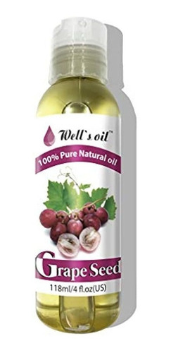 Well's Aceite De Semilla De Uva 100% Puro, 4.0 Fl Oz