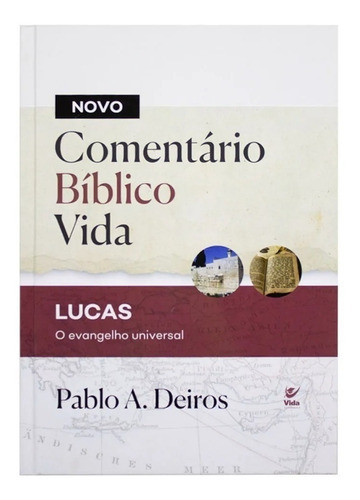Livro Novo Comentário Bíblico Vida - Lucas | Pablo A