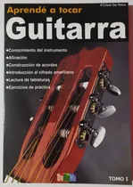 Comprar Método Aprendé A Tocar Guitarra Criolla Tomo I Laser Rock
