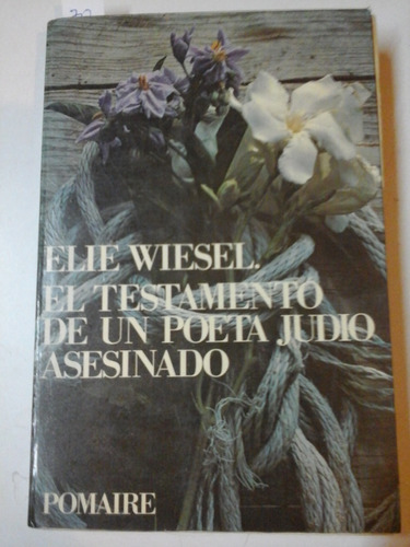 * El Testamento De Un Poeta Judio Asesinado -  L162 