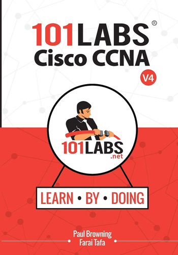 101 Labs - Cisco Ccna: Hands-on Practical Labs For The 200-3