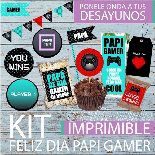 Kit Imprimible Desayuno Picada Día Del Padre Gamer Papa