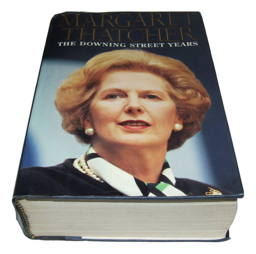 Margaret Thatcher. Los Años De Downing Street. Libro Uk
