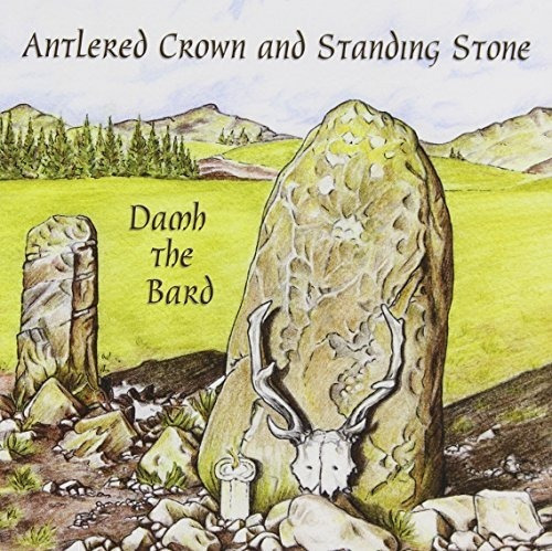 Damh The Bard Antlered Crown & Standing Stone Usa Import Cd