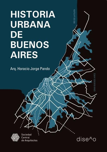 Historia Urbana De Buenos Aires Pando Horacio J Nobuko