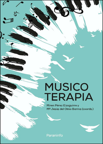 Libro Musicoterapia - Perez Eizaguirre, Miren