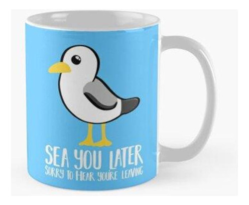 Taza Seagull - Leaving Card - Nuevo Trabajo - Sea You Later 