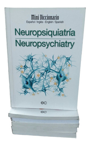 Mini Diccionario Neuropsiquiatría | Neuropsychiatry 