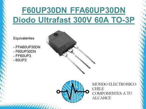 F60up30dn Ffa60up30dn Diodo Ultrafast 300v 60a To-3p