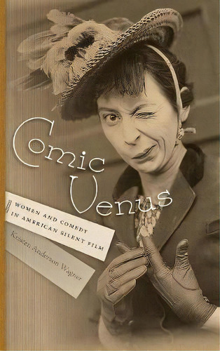 Comic Venus, De Kristen Anderson Wagner. Editorial Wayne State University Press, Tapa Dura En Inglés