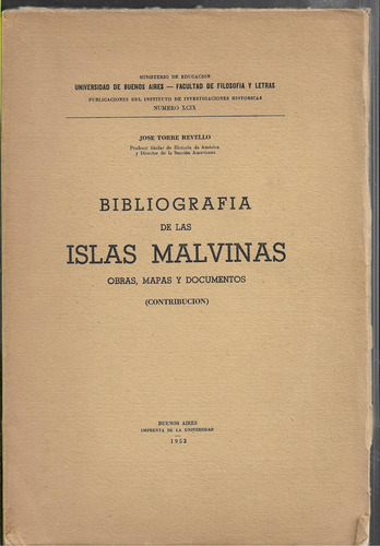 Torre Revello Bibliografía De Las Islas Malvinas Uba 1953