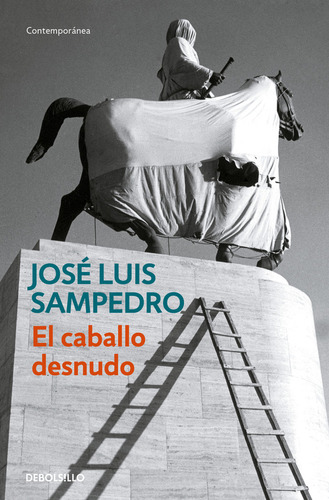 Caballo Desnudo - Sampedro,jose Luis