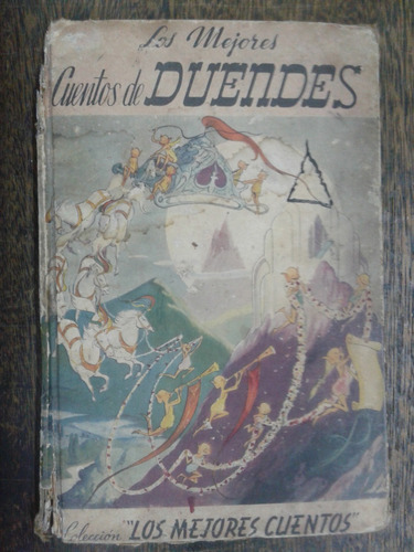 Los Mejores Cuentos De Duendes * Dibujos Oscar Blotta * 1946