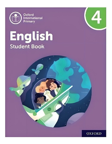 Oxford International Primary English 4 - Student's Book