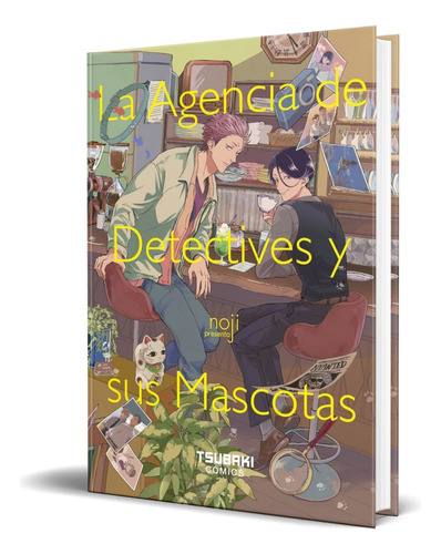 Libro La Agencia De Detectives Y Sus Mascotas [ Original ], De Noji. Editorial Dolmen Ediciones, Tapa Dura En Español, 2023