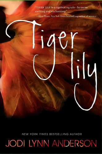 Tiger Lily, De Jodi Lynn Anderson. Editorial Harpercollins, Tapa Blanda En Inglés