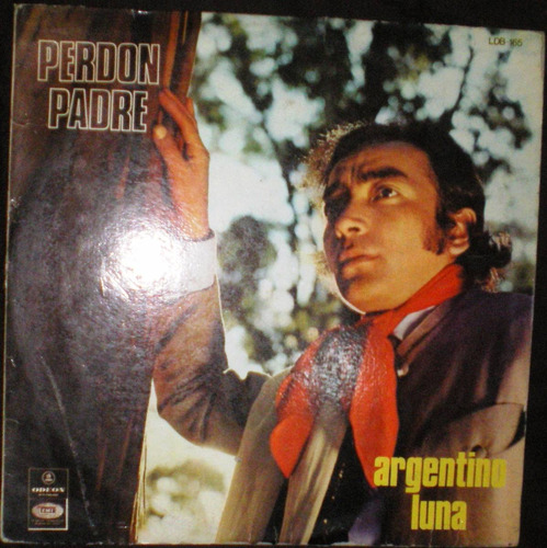 Argentino Luna - Perdón Padre (1969) Vinilo Mb