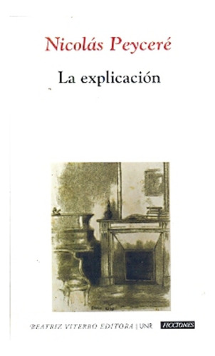 Explicación, La - Nicolas Peycere