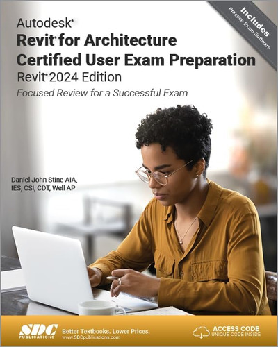 Libro: Autodesk Revit For Architecture Certified User Exam P
