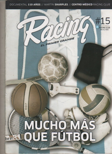 Revista Partidaria Oficial * Racing Club * Nº 15 Año 2013