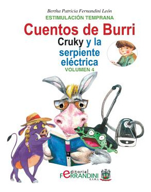 Libro Los Cuentos De Burri. Cruky Y La Serpiente Elã©ctri...